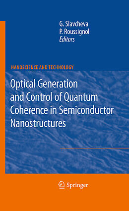 E-Book (pdf) Optical Generation and Control of Quantum Coherence in Semiconductor Nanostructures von 