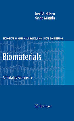 Livre Relié Biomaterials de Yannis Missirlis, Jozef A. Helsen