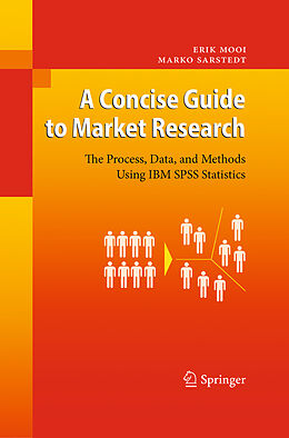 E-Book (pdf) A Concise Guide to Market Research von Erik Mooi, Marko Sarstedt