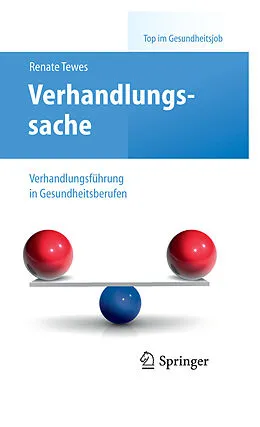 E-Book (pdf) Verhandlungssache  Verhandlungsführung in Gesundheitsberufen von Renate Tewes