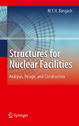 E-Book (pdf) Structures for Nuclear Facilities von M. Y. H. Bangash