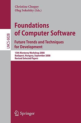 E-Book (pdf) Foundations of Computer Software: Future Trends and Techniques for Development von 