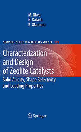 Livre Relié Characterization and Design of Zeolite Catalysts de Miki Niwa, Kazu Okumura, Naonobu Katada