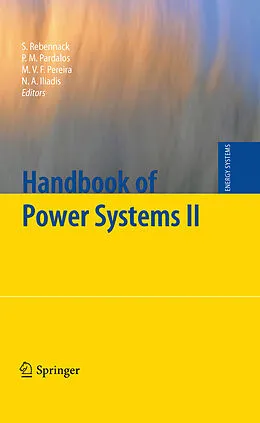 E-Book (pdf) Handbook of Power Systems II von Niko A. Iliadis, Mario V. F. Pereira, Panos M. Pardalos