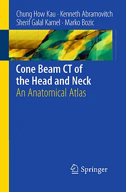 E-Book (pdf) Cone Beam CT of the Head and Neck von Chung H. Kau, Kenneth Abramovitch, Sherif Galal Kamel