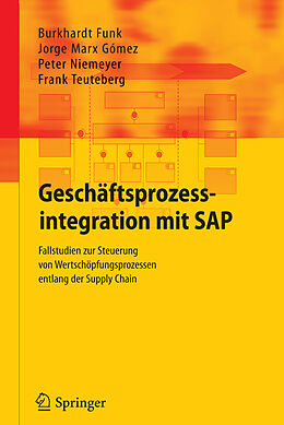E-Book (pdf) Geschäftsprozessintegration mit SAP von Burkhardt Funk, Jorge Marx Gómez, Peter Niemeyer