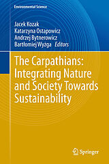 E-Book (pdf) The Carpathians: Integrating Nature and Society Towards Sustainability von Jacek Kozak, Katarzyna Ostapowicz, Andrzej Bytnerowicz