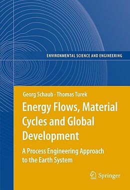 E-Book (pdf) Energy Flows, Material Cycles and Global Development von Georg Schaub, Thomas Turek