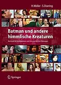 E-Book (pdf) Batman und andere himmlische Kreaturen - Nochmal 30 Filmcharaktere und ihre psychischen Störungen von Heidi Möller, Stephan Doering