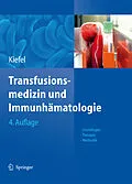 E-Book (pdf) Transfusionsmedizin und Immunhämatologie von Volker Kiefel, C. Mueller-Eckhardt