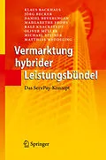 E-Book (pdf) Vermarktung hybrider Leistungsbündel von Klaus Backhaus, Jörg Becker, Daniel Beverungen