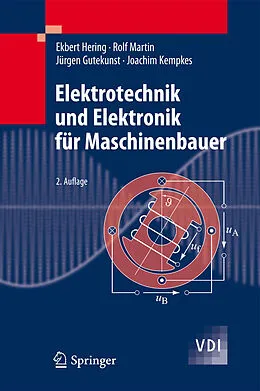 E-Book (pdf) Elektrotechnik und Elektronik für Maschinenbauer von Ekbert Hering, Rolf Martin, Jürgen Gutekunst