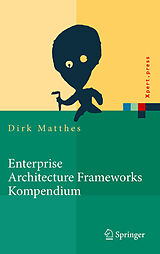 E-Book (pdf) Enterprise Architecture Frameworks Kompendium von Dirk Matthes