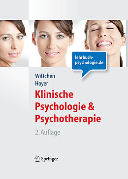 E-Book (pdf) Klinische Psychologie &amp; Psychotherapie (Lehrbuch mit Online-Materialien) von Hans-Ulrich Wittchen, Jürgen Hoyer