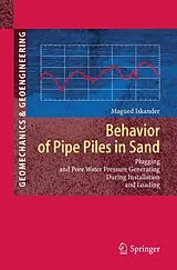 Fester Einband Behavior of Pipe Piles in Sand von Magued Iskander