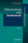 E-Book (pdf) Fallsammlung zum Sachenrecht von Ignacio Czeguhn, Claus Ahrens