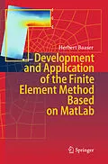 E-Book (pdf) Development and Application of the Finite Element Method based on MatLab von Herbert Baaser