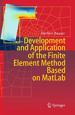 E-Book (pdf) Development and Application of the Finite Element Method based on MatLab von Herbert Baaser