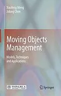 E-Book (pdf) Moving Objects Management von Xiaofeng Meng, Jidong Chen