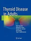E-Book (pdf) Thyroid Disease in Adults von Ernst Nyström, Gertrud E. B. Berg, Svante K. G. Jansson