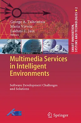 E-Book (pdf) Multimedia Services in Intelligent Environments von George A. Tsihrintzis, Maria Virvou, Lakhmi C. Jain