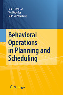 Livre Relié Behavioral Operations in Planning and Scheduling de 