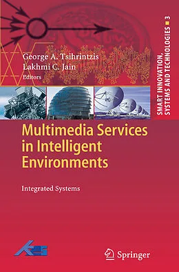 E-Book (pdf) Multimedia Services in Intelligent Environments von George A. Tsihrintzis, Maria Virvou, Lakhmi C. Jain