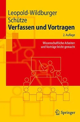 E-Book (pdf) Verfassen und Vortragen von Ulrike Leopold-Wildburger, Jörg Schütze
