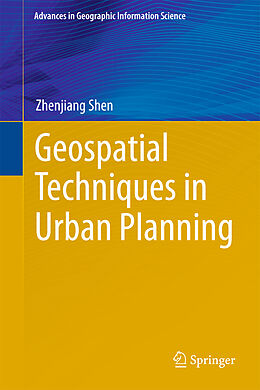 Livre Relié Geospatial Techniques in Urban Planning de Zhenjiang Shen