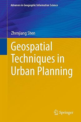 E-Book (pdf) Geospatial Techniques in Urban Planning von Zhenjiang Shen