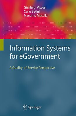 Fester Einband Information Systems for eGovernment von Gianluigi Viscusi, Massimo Mecella, Carlo Batini