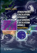 eBook (pdf) Atmospheric Circulation Dynamics and General Circulation Models de Masaki Satoh