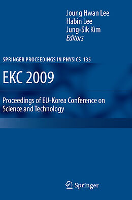 Livre Relié EKC 2009 Proceedings of EU-Korea Conference on Science and Technology de 