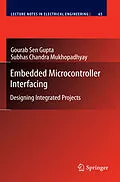 E-Book (pdf) Embedded Microcontroller Interfacing von Gourab Sen Gupta