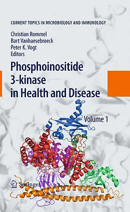 E-Book (pdf) Phosphoinositide 3-kinase in Health and Disease von Christian Rommel, Bart Vanhaesebroeck, Peter K. Vogt