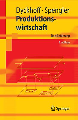 E-Book (pdf) Produktionswirtschaft von Harald Dyckhoff, Thomas S. Spengler