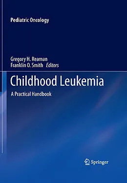 E-Book (pdf) Childhood Leukemia von Franklin O. Smith, Gregory H. Reaman