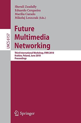 E-Book (pdf) Future Multimedia Networking von 