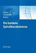 E-Book (pdf) Die lumbale Spinalkanalstenose von Robert Krämer, Theodoros Theodoridis, Jürgen Krämer