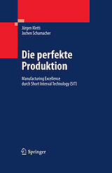E-Book (pdf) Die perfekte Produktion von Jürgen Kletti, Jochen Schumacher