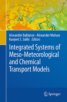 Couverture cartonnée Integrated Systems of Meso-Meteorological and Chemical Transport Models de 