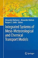 eBook (pdf) Integrated Systems of Meso-Meteorological and Chemical Transport Models de Ranjeet Sokhi, Alexander Mahura, Alexander Baklanov