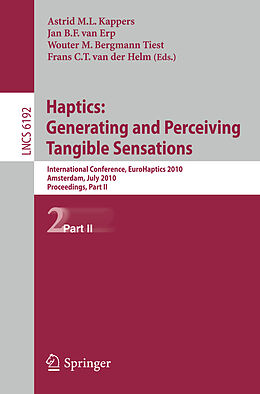 Kartonierter Einband Haptics: Generating and Perceiving Tangible Sensations, Part II von 