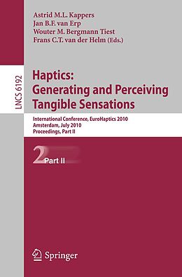E-Book (pdf) Haptics: Generating and Perceiving Tangible Sensations, Part II von 