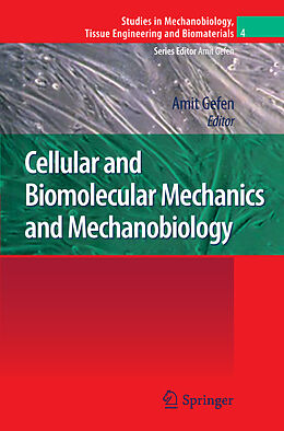 Livre Relié Cellular and Biomolecular Mechanics and Mechanobiology de 