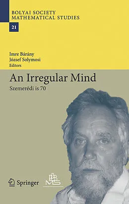 E-Book (pdf) An Irregular Mind von Imre Bárány, József Solymosi, Gábor Sági