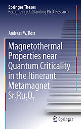 eBook (pdf) Magnetothermal Properties near Quantum Criticality in the Itinerant Metamagnet Sr3Ru2O7 de Andreas W Rost