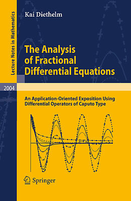 Kartonierter Einband The Analysis of Fractional Differential Equations von Kai Diethelm