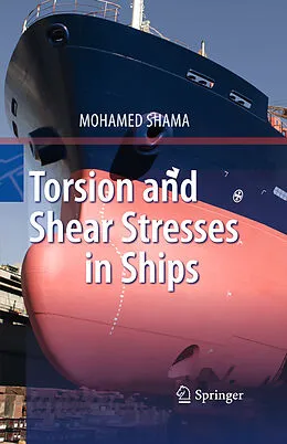 E-Book (pdf) Torsion and Shear Stresses in Ships von Mohamed Shama