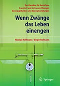 E-Book (pdf) Wenn Zwänge das Leben einengen von Nicolas Hoffmann, Birgit Hofmann